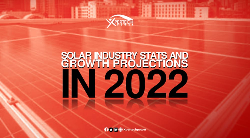 Solar Industry Stats and Growth Projections in 2022
