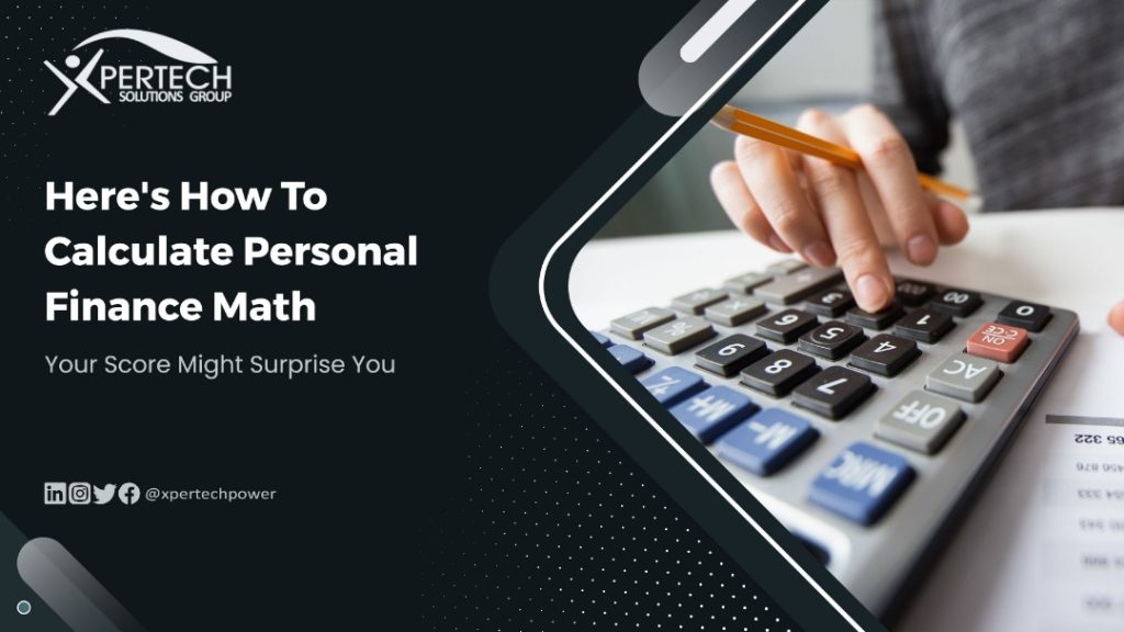 This is how to calculate Personal finance Math; your score might shock you